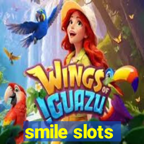 smile slots